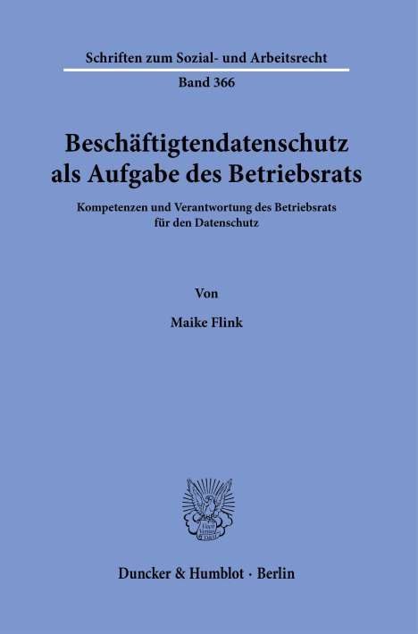 Maike Flink: Flink, M: Beschäftigtendatenschutz als Aufgabe des Betriebsr, Buch