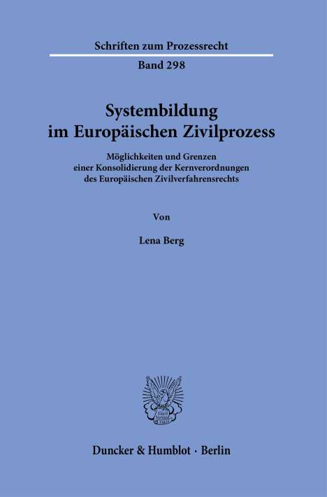 Lena Berg: Systembildung im Europäischen Zivilprozess, Buch