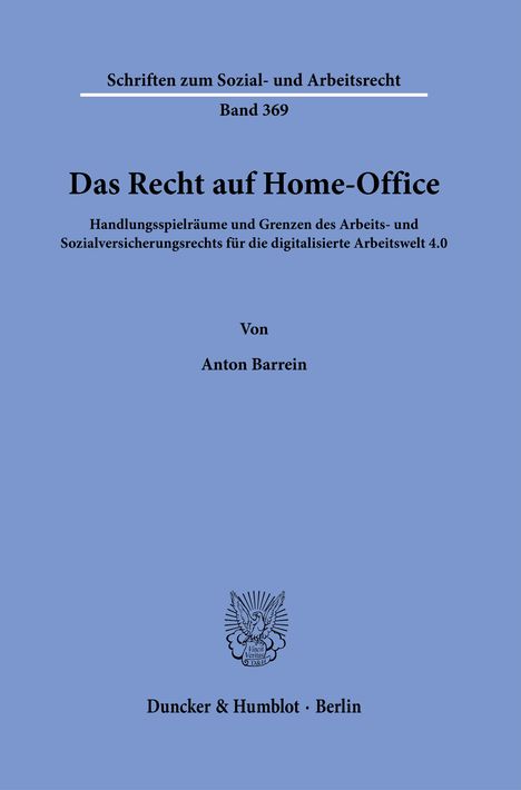 Anton Barrein: Barrein, A: Recht auf Home-Office, Buch