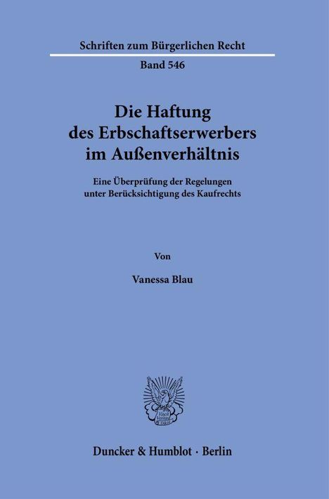 Vanessa Blau: Die Haftung des Erbschaftserwerbers im Außenverhältnis., Buch