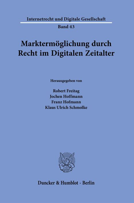 Marktermöglichung durch Recht im Digitalen Zeitalter., Buch