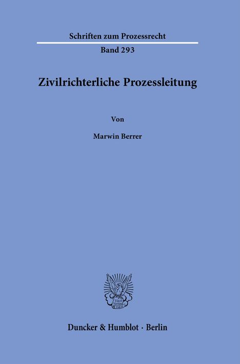 Marwin Berrer: Zivilrichterliche Prozessleitung., Buch