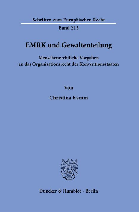 Christina Kamm: EMRK und Gewaltenteilung., Buch