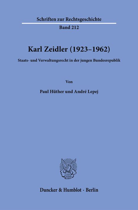 André Lepej: Karl Zeidler (1923-1962), Buch