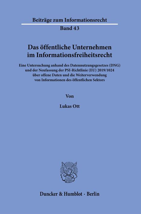 Lukas Ott: Das öffentliche Unternehmen im Informationsfreiheitsrecht., Buch
