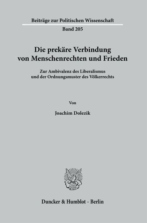 Joachim Dolezik: Die prekäre Verbindung von Menschenrechten und Frieden., Buch