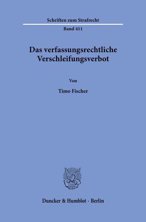 Timo Fischer: Das verfassungsrechtliche Verschleifungsverbot., Buch