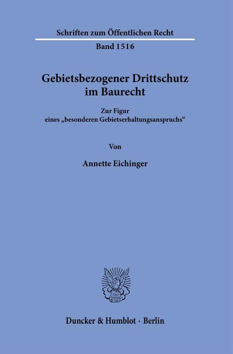 Annette Eichinger: Gebietsbezogener Drittschutz im Baurecht., Buch