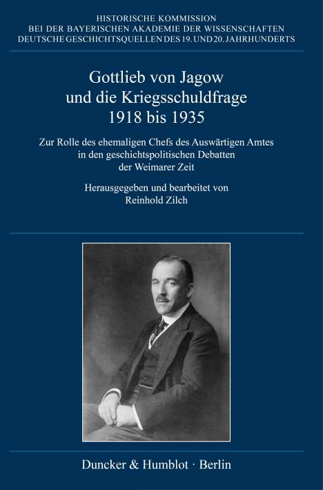 Gottlieb von Jagow und die Kriegsschuldfrage 1918 bis 1935., Buch