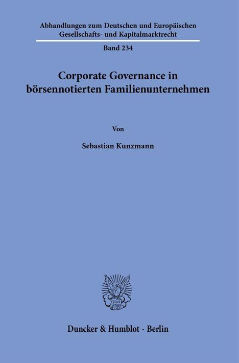 Sebastian Kunzmann: Corporate Governance in börsennotierten Familienunternehmen., Buch