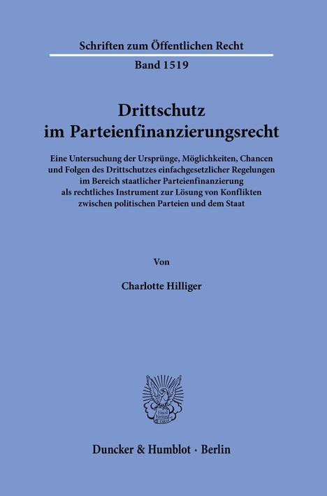 Charlotte Hilliger: Drittschutz im Parteienfinanzierungsrecht., Buch