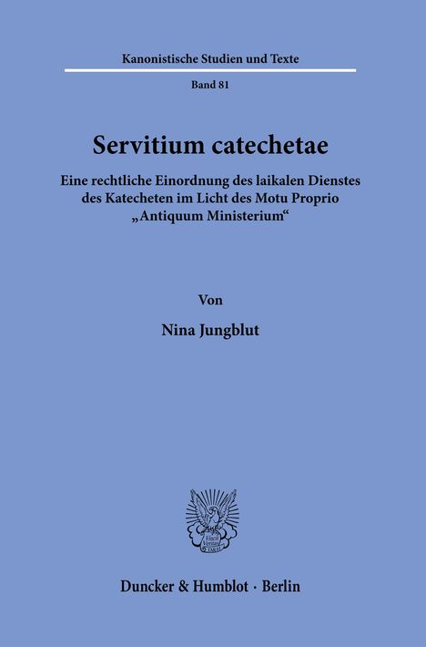 Nina Jungblut: Jungblut, N: Servitium catechetae., Buch