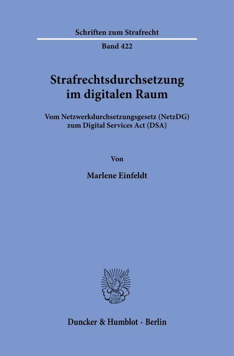 Marlene Einfeldt: Strafrechtsdurchsetzung im digitalen Raum., Buch