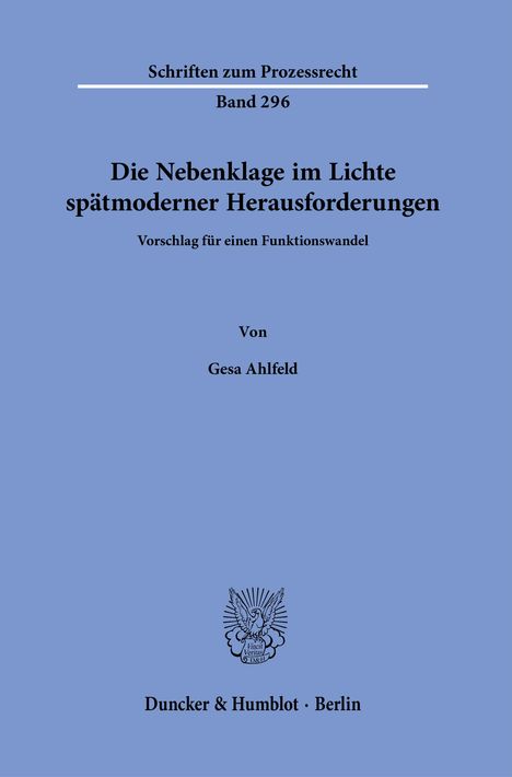 Gesa Ahlfeld: Die Nebenklage im Lichte spätmoderner Herausforderungen., Buch