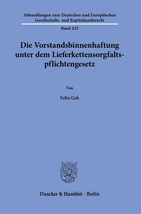 Felix Geh: Die Vorstandsbinnenhaftung unter dem Lieferkettensorgfaltspflichtengesetz, Buch
