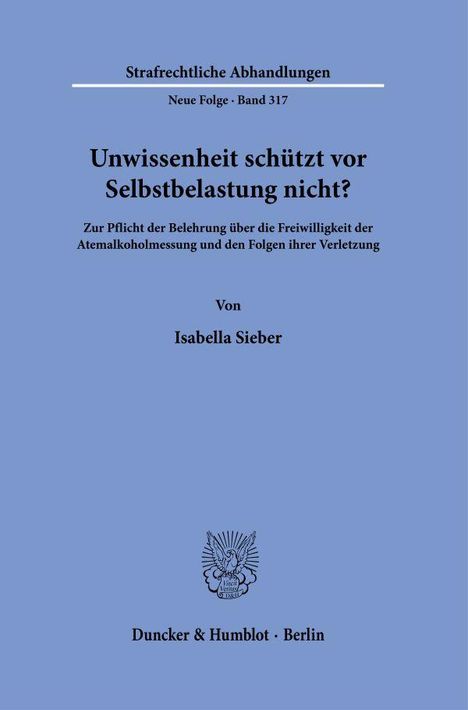 Isabella Sieber: Unwissenheit schützt vor Selbstbelastung nicht?, Buch