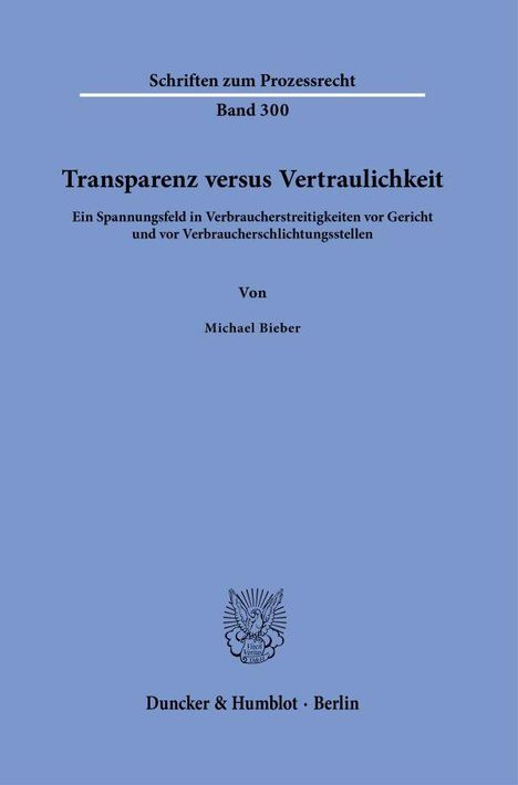 Michael Bieber: Transparenz versus Vertraulichkeit, Buch