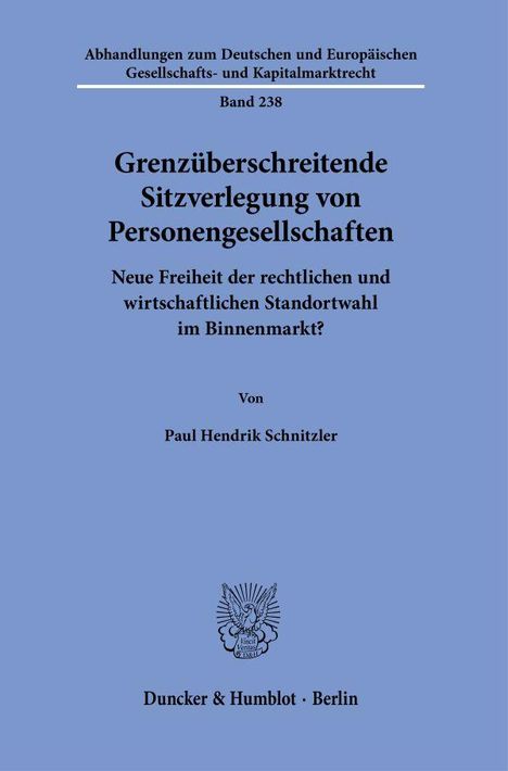 Paul Hendrik Schnitzler: Grenzüberschreitende Sitzverlegung von Personengesellschaften, Buch