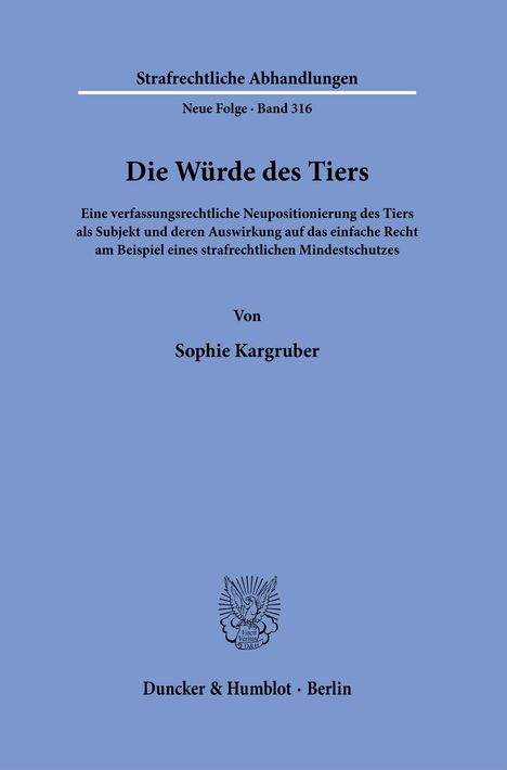 Sophie Kargruber: Die Würde des Tiers, Buch