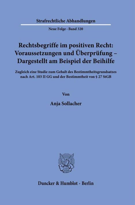 Anja Sollacher: Rechtsbegriffe im positiven Recht: Voraussetzungen und Überprüfung - Dargestellt am Beispiel der Beihilfe, Buch