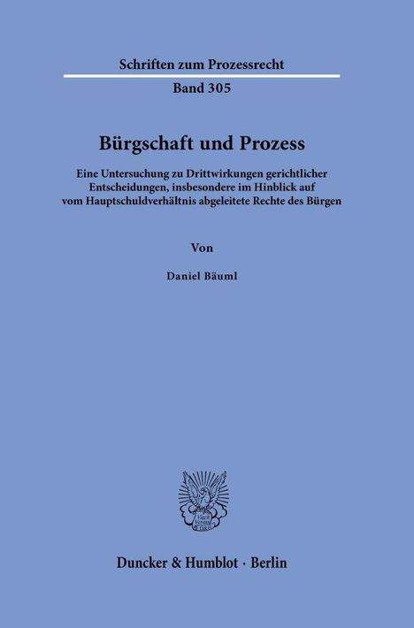 Daniel Bäuml: Bürgschaft und Prozess, Buch