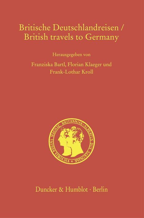 Britische Deutschlandreisen/British Travels To Germany, Buch