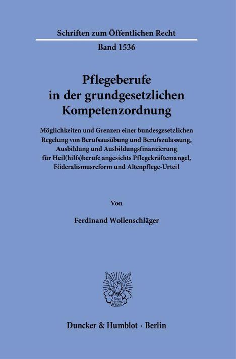 Ferdinand Wollenschläger: Pflegeberufe in der grundgesetzlichen Kompetenzordnung, Buch