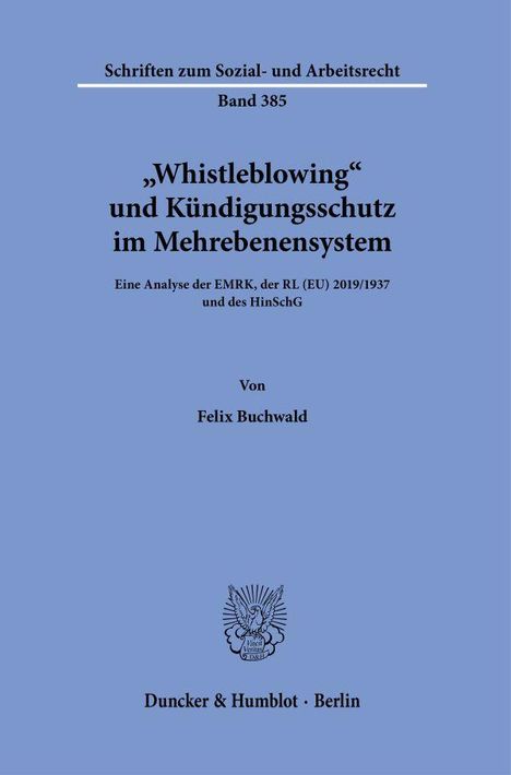 Felix Buchwald: Whistleblowing und Kündigungsschutz, Buch