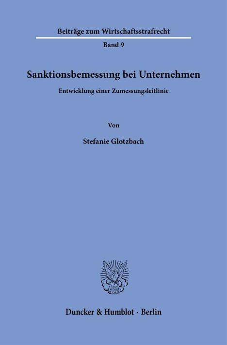 Stefanie Glotzbach: Sanktionsbemessung bei Unternehmen, Buch