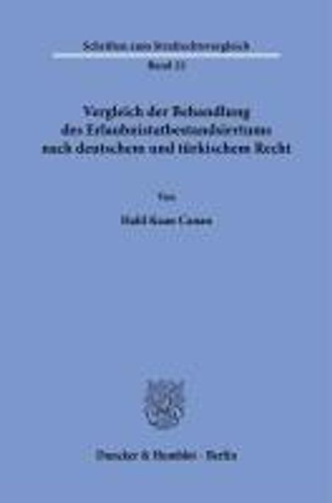 Halil Kaan Canan: Vergleich der Behandlung des Erlaubnistatbestandsirrtums nach deutschem und türkischem Recht, Buch