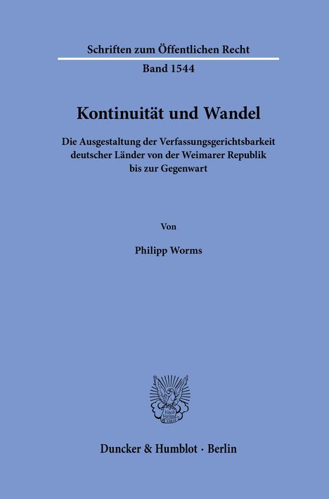 Philipp Worms: Kontinuität und Wandel, Buch