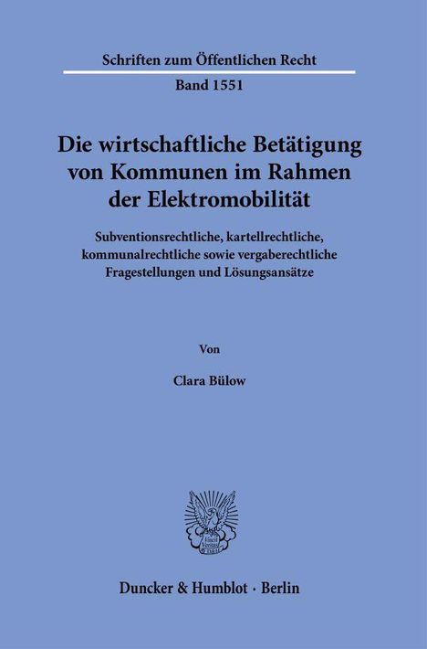 Clara Bülow: Die wirtschaftliche Betätigung von Kommunen im Rahmen der Elektromobilität, Buch