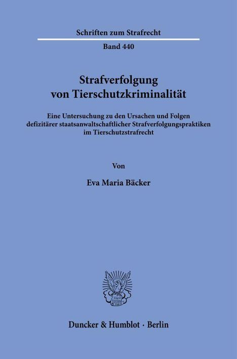 Eva Maria Bäcker: Strafverfolgung von Tierschutzkriminalität, Buch