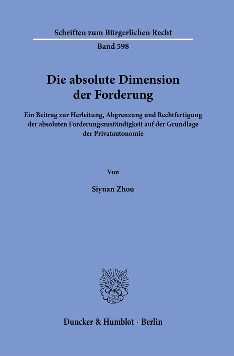 Siyuan Zhou: Die absolute Dimension der Forderung, Buch