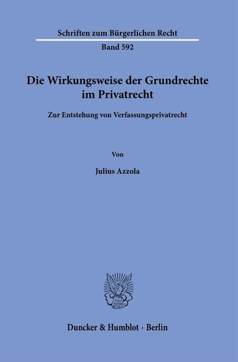 Julius Azzola: Die Wirkungsweise der Grundrechte im Privatrecht, Buch