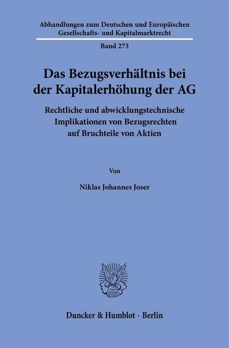 Niklas Johannes Joser: Das Bezugsverhältnis bei der Kapitalerhöhung der AG, Buch