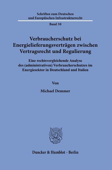 Michael Demmer: Verbraucherschutz bei Energielieferungsverträgen zwischen Vertragsrecht und Regulierung, Buch