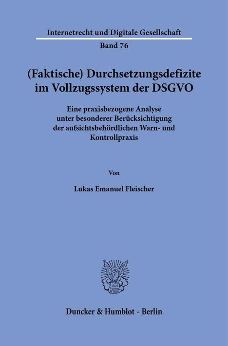 Lukas Emanuel Fleischer: (Faktische) Durchsetzungsdefizite im Vollzugssystem der DSGVO, Buch
