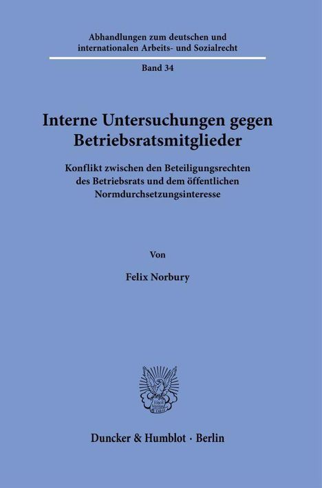 Felix Norbury: Interne Untersuchungen gegen Betriebsratsmitglieder, Buch