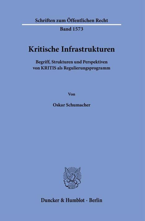 Oskar Schumacher: Kritische Infrastrukturen, Buch