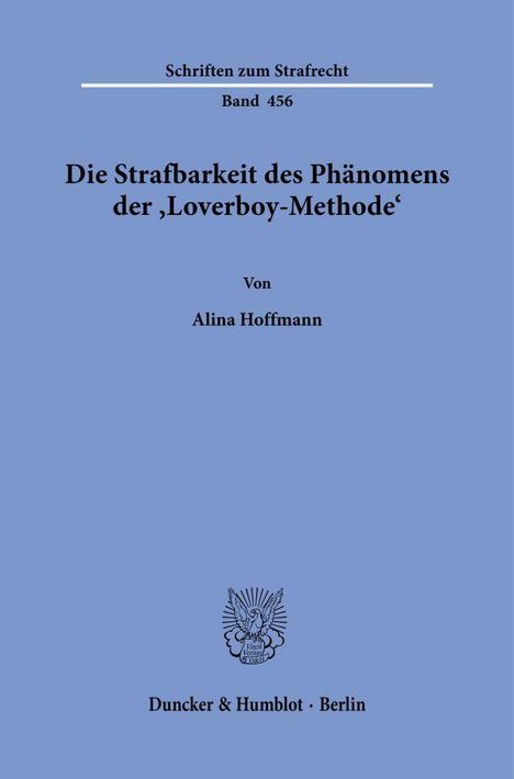 Alina Hoffmann: Die Strafbarkeit des Phänomens der ¿Loverboy-Methode¿, Buch