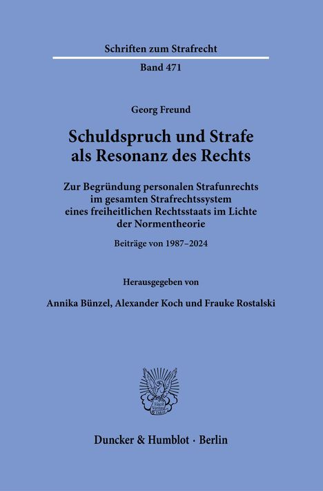 Ein blaues Buchcover mit dem Titel "Schuldspruch und Strafe als Resonanz des Rechts" von Georg Freund.