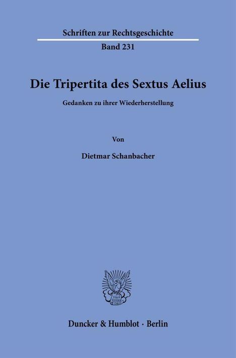 Dietmar Schanbacher: Die Tripertita des Sextus Aelius, Buch