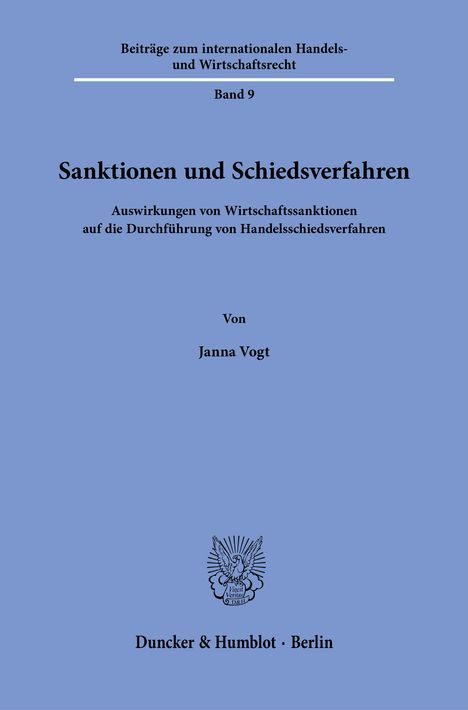 „Sanktionen und Schiedsverfahren“ von Janna Vogt. Logo eines Adlers darunter. Verlag: Duncker & Humblot, Berlin.
