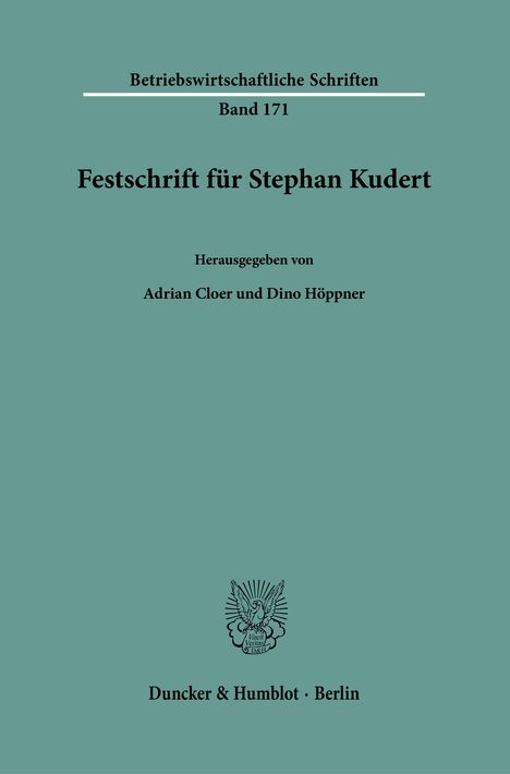 Festschrift für Stephan Kudert. Herausgegeben von Adrian Cloer und Dino Höppner. Darunter ein stilisiertes Logo.