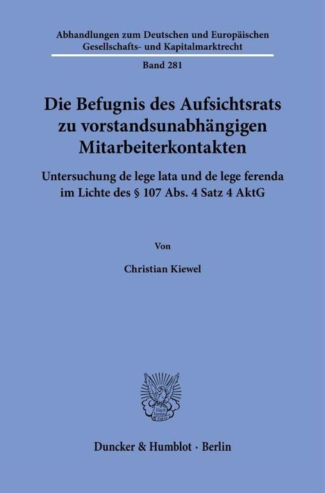 Christian Kiewel: Die Befugnis des Aufsichtsrats zu vorstandsunabhängigen Mitarbeiterkontakten, Buch