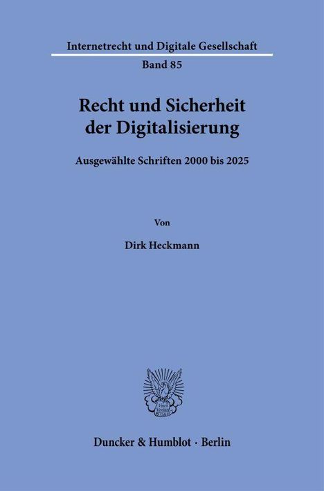 Dirk Heckmann: Recht und Sicherheit der Digitalisierung, Buch