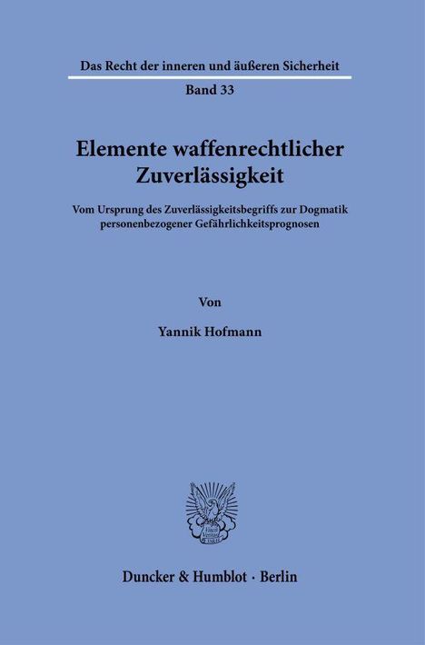 Elemente waffenrechtlicher Zuverlässigkeit von Yannik Hofmann, Verlag Duncker & Humblot, mit einem Wappen in der Mitte.