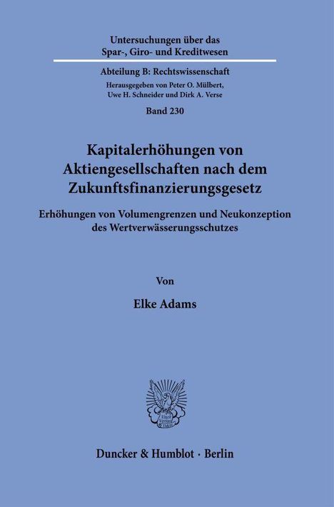 Elke Adams: Kapitalerhöhungen von Aktiengesellschaften nach dem Zukunftsfinanzierungsgesetz, Buch