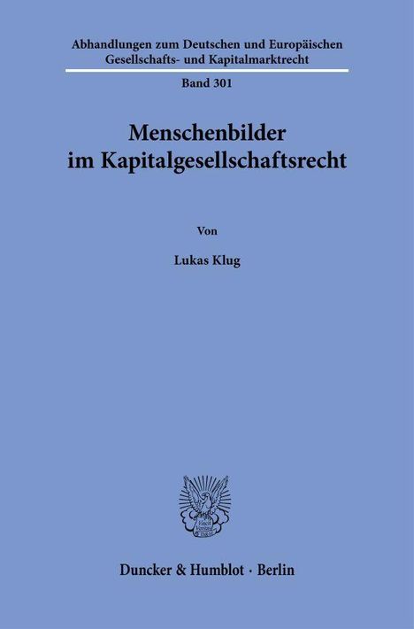 Buchcover in Blau, Titel: "Menschenbilder im Kapitalgesellschaftsrecht" von Lukas Klug. Verlag: Duncker & Humblot.